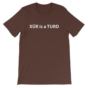 Xur is a Turd Brown Short-Sleeve T-Shirt